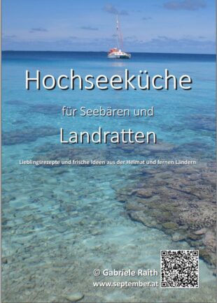 Hochseeküche für Seebären und Landratten