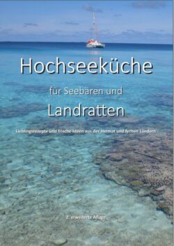 Hochseeküche für Seebären und Landratten 2. Auflage